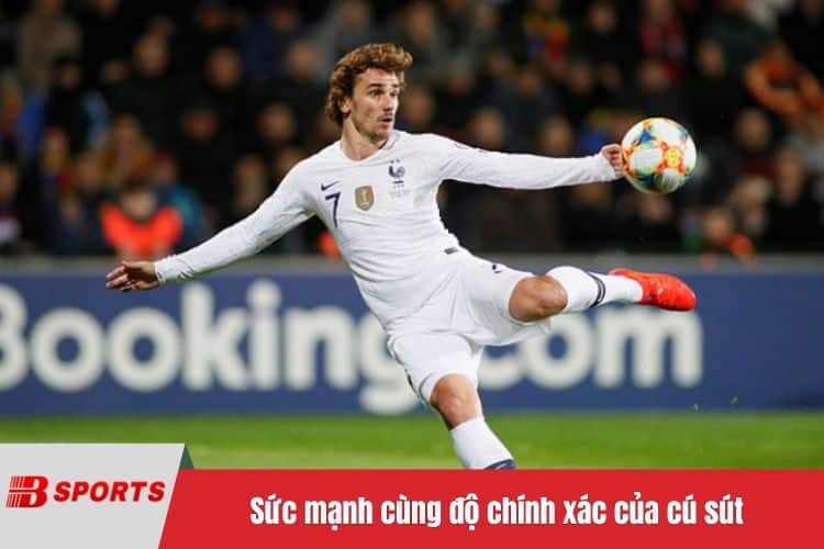 Sức mạnh cùng độ chính xác của cú sút